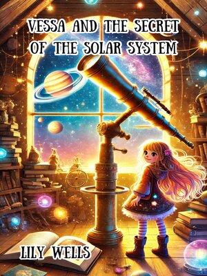 cover image of Vessa and the Secrets of the Solar System